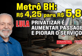 Sindmetro-PE lança nova campanha direcionada ao presidente Lula contra a privatização do metrô
